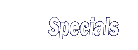 Specials